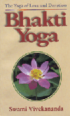 Bhakti Yoga by Swami Vivekananda
